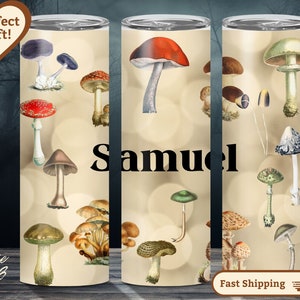 CUSTOM MUSHROOM TUMBLER, Funny Water Bottle, Personalized To Go Cup, Nature Boho Mushroom Travel Cup, Fungi Mushroom Tumbler, Stay Hydrated