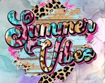 Summer Vibes PNG,JPG File, Sublimation