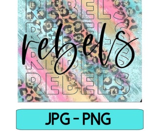 Rebels PNG,JPG File, Sublimation