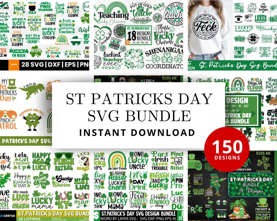 St Patrick's Day SVG Bundle, 150 Lucky Irish Designs (instant Download ...