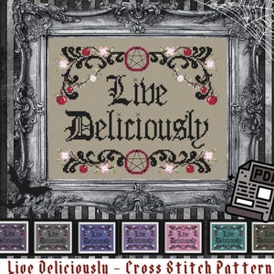 Wouldst Thou Like To Live Deliciously Witchy Cross Stitch Gothic Antique Sampler Pattern Goth Black Phillip VVitch Modern Pop Culture Design