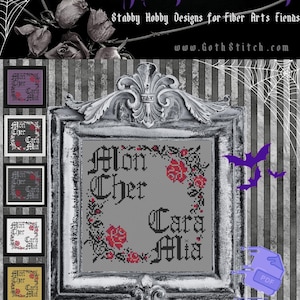 May include: A cross-stitch pattern titled "Mon Cher Cara Mia Floral" with a gothic theme. The design features a grey background with red roses and text within a decorative frame. The image includes the website address and the words "Goth Stitch".