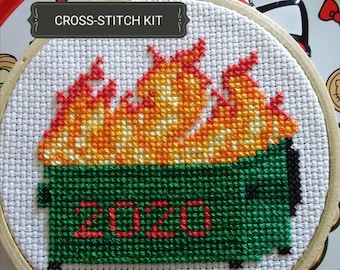 Dumpster Fire 2020 DiY Beginner Cross Stitch Kit - Complete DIY kit with everything you need to Do It Yourself