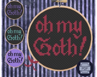 Gothic "oh my Goth!" Cross Stitch Pattern, Beginner Friendly (PDF Pattern)