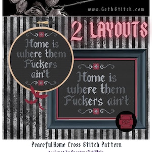 Home is Where Them F*ckers Ain't Cross Stitch Pattern chart PDF Big Mood Funny Modern Pop Culture Cross Stitch DIY Decor Housewarming Gift