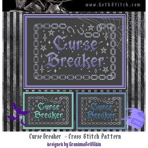 Könnte beinhalten: Ein Kreuzstichmuster für ein Design, das "Curse Breaker" in einer gotischen Schriftart sagt. Das Muster ist von einem schwarz-weiß gestreiften Hintergrund mit einem Spinnennetz in der Ecke umgeben. Das Muster ist im PDF-Format verfügbar.