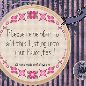 May include: A round embroidery hoop with a white fabric background and pink floral embroidery. The text "Please remember to add this listing into your favourites!" is written in black text. The text "GrandmaBeWildin.com" is written in black text at the bottom of the hoop.