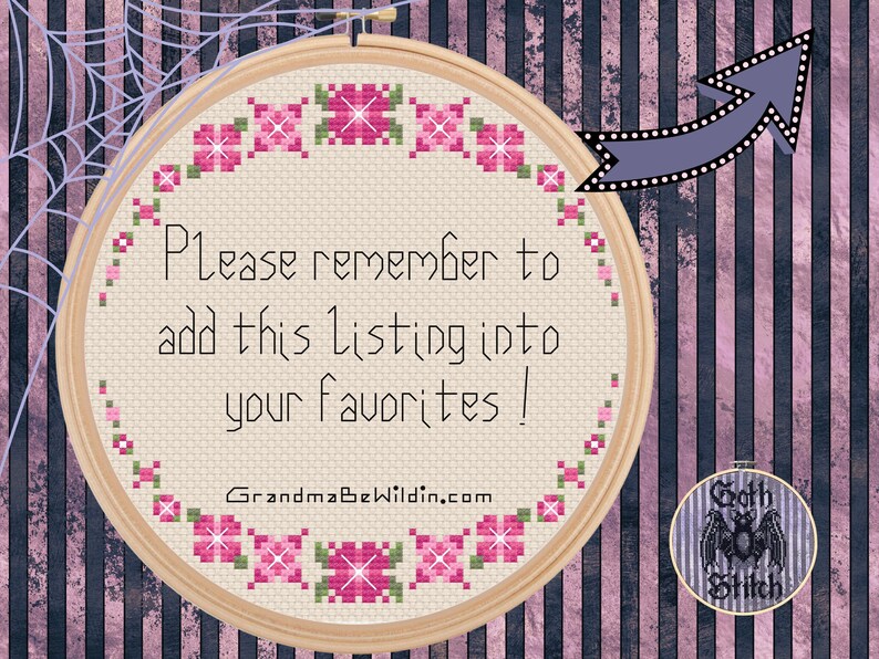 May include: A round embroidery hoop with a white fabric background and pink floral embroidery. The text "Please remember to add this listing into your favourites!" is written in black text. The text "GrandmaBeWildin.com" is written in black text at the bottom of the hoop.