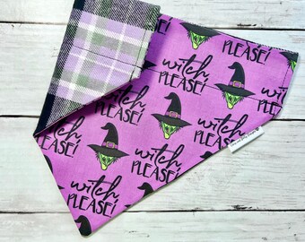 Witch Please Halloween Dog Bandana, Reversible Flannel Over the Collar
