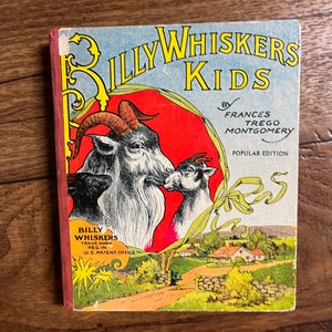Billy Whiskers Kids • By Frances Trego Montgomery • 1902 • Saalfield Co. • Hardcover Book