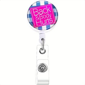 Back & Body Hurts retractable badge reel for Nurses|retractable Badge Reel|Work Badge clip| nurse gift, Acrylic Badge Reel|nurse badge reel