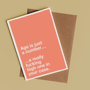 Leeftijd is slechts een getal Verjaardagskaart | Sarcastische kaart, grappige kaart, grappig verjaardagscadeau, cadeau voor partner, cadeau voor ouder, grappig cadeau