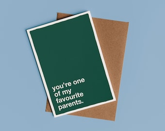One of my Favourite Parents Sarcastic Father's Day Card | Happy Father's Day Card, Card for Dad, Funny Fathers Day Gift Ideas, Stupid Card
