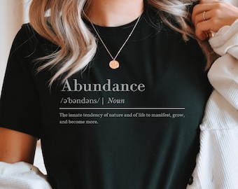 Abundance T-Shirt, Law of Attraction Shirt, Spiritual gift, Mindset Tee, Manifest Money, Affirmation Clothing, Short Sleeve Tee