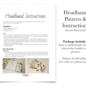 May include: A printable pattern for a headband with instructions on how to sew it. The pattern can be used with or without buttons. The instructions include pictures.