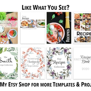 May include: A collage of eight different recipe book cover designs. The covers feature various themes, including classic recipes, Thanksgiving recipes, and family recipes. The text on the covers includes "Recipe Book", "Classic Recipes", "The Smith Family Thanksgiving Recipe Collection", "Our Recipe Collection", and "Smith Family Recipe Book".