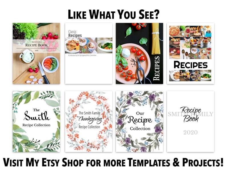 May include: A collage of eight different recipe book cover designs. The covers feature various themes, including classic recipes, Thanksgiving recipes, and family recipes. The text on the covers includes "Recipe Book", "Classic Recipes", "The Smith Family Thanksgiving Recipe Collection", "Our Recipe Collection", and "Smith Family Recipe Book".