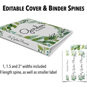 May include: Editable cover and binder spines for a garden planner. The cover features a watercolor design of green leaves and the text "My Garden Planner" and "Garden Planner". The spines are available in 1, 1.5, and 2 inch widths.