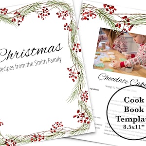 Puede incluir: Una plantilla de libro de cocina de Navidad imprimible con un borde de acuarela rojo y verde festivo. La plantilla mide 8,5 x 11 pulgadas e incluye una receta de pastel de chocolate. La imagen muestra a dos niños decorando galletas.
