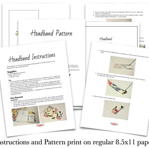 May include: A printable pattern and instructions for making a headband. The instructions include a list of supplies, a "Get Started" section, and a series of steps with images showing how to sew the headband.