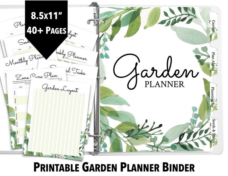 May include: Printable garden planner binder with 40+ pages. The binder has a watercolor design with green leaves and the text "Garden Planner" on the front cover. The pages include sections for monthly planning, zone care plans, garden layout, and more.