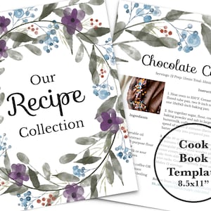 Puede incluir: Una plantilla de libro de recetas imprimible con un diseño floral y el texto "Our Recipe Collection" en la portada. La contraportada presenta una receta de pastel de chocolate con una foto del pastel e instrucciones. La plantilla mide 8,5 x 11 pulgadas.