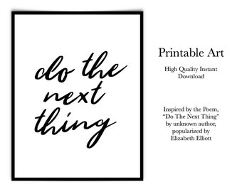 Do The Next Thing, Printable Artwork | Do The Next Thing Poem, Elizabeth Elliott | Quote, Wall Art