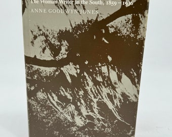 Morgen ist ein anderer Tag von Anne Goodwyn Jones - Die Schriftstellerin im Süden 1859-1936 Hardcover Erstausgabe Buch mit Schutzumschlag