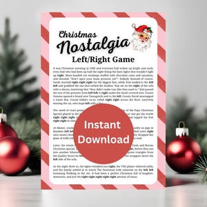 May include: A festive Christmas-themed printable game card with a red and white striped border. The card features the title "Christmas Nostalgia Left/Right Game" and a Santa illustration. A red circle with "Instant Download" is in the center.