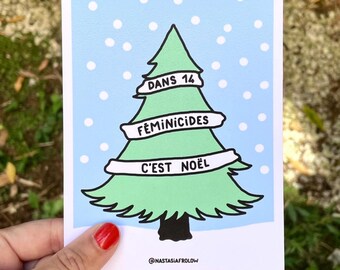 Illustration "in 14 femicides it's Christmas", feminism, We All march, postcard, poster, feminist slogan
