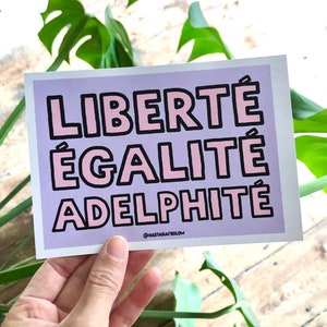 Illustration « Liberté, égalité, adelphité », carte postale, affiche, lettrage, citation féministe, devise de la France non genrée, inclusif