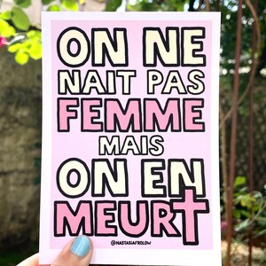Illustration « on ne naît pas femme mais on en meurt », féminicides, marche Nous Toutes, carte postale, affiche, illustration féministe