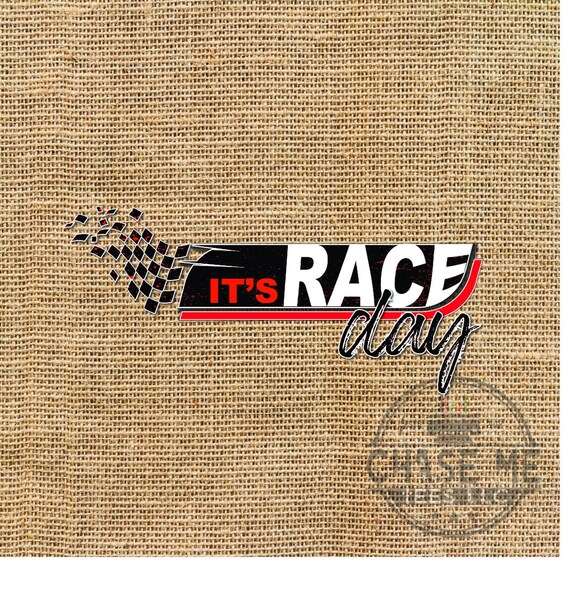 Today Racing Png File Racing PNG Race Day Racing Design Racing Shirt Design Race | Etsy