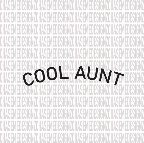 Cool Aunt Aunt Design Auntie Print Auntie Design Cool Etsy
