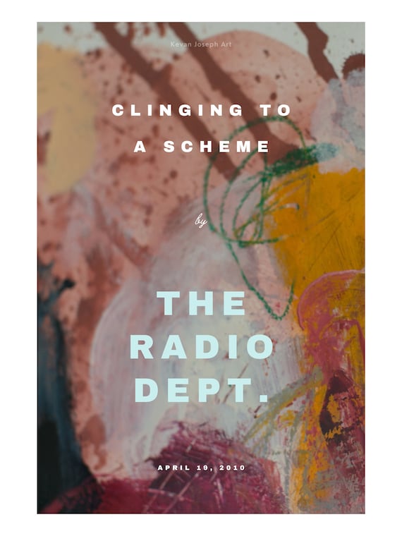 The Radio Dept. Poster - Clinging to A Scheme - Shoegaze Poster