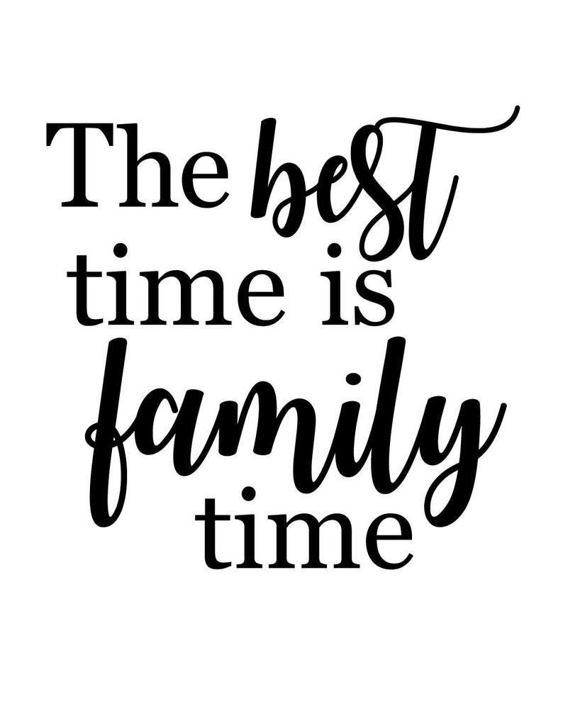 Family Wall Art the Best Time is Family Time Instant Etsy