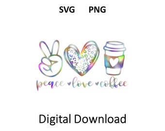 Peace Love Coffee SVG, file di taglio stampabile (download digitale)