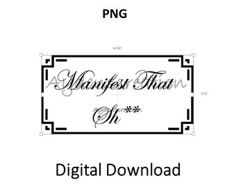 Manifestieren Sie das PNG, Motivationszitat (digitaler Download)