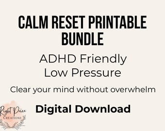 Calm Reset Printable Bundle – Brain Dump, Weekly Reset & Task Parking Lot – ADHD Friendly