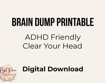 Puede incluir: Gráfico de descarga digital con el texto "BRAIN DUMP PRINTABLE" en negrita negra. Debajo, se lee "ADHD Friendly Clear Your Head". También están presentes las palabras "Digital Download".