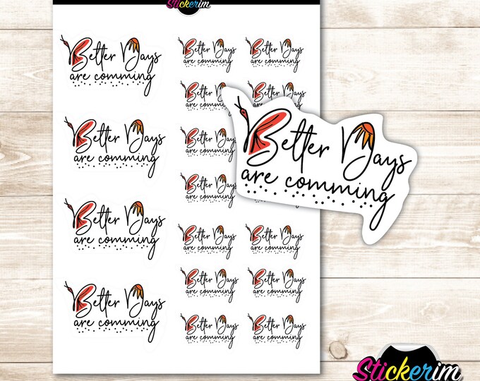 Better Days Planner Stickers: Motivational Bujo Stickers (PDF)