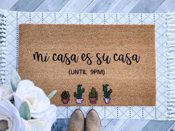 Mi casa es su casa