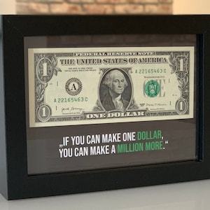 1 US Dollar (zwart frame) Thuiskantoordecoratie met spreuk