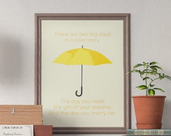 How I Met Your Mother Wall Art Quote