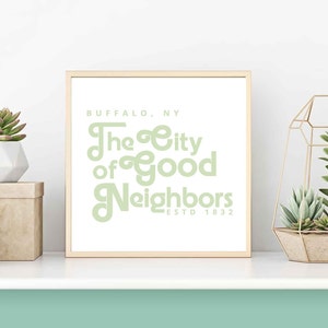 Buffalo NY The City of Good Neighbors Wall Art