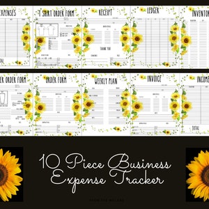 May include: A set of 10 printable business expense tracker forms featuring a sunflower design. The forms include: Expenses, T-Shirt Order Form, Receipt, Ledger, Inventory, Tumbler Order Form, Order Form, Weekly Plan, Invoice, and Income.