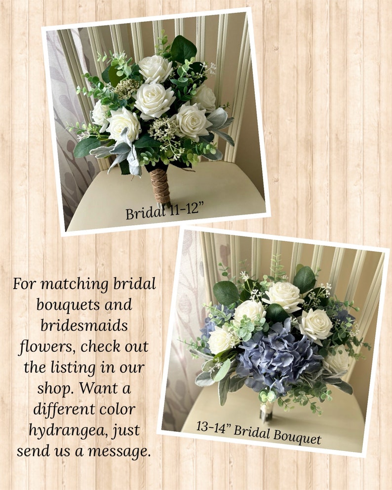 May include: Two floral bouquets featuring white roses, green eucalyptus, and dusty miller foliage. The top bouquet has a jute-wrapped handle and is labeled Bridal 11-12 inches. The bottom bouquet includes blue hydrangeas and is labeled 13-14 inches.