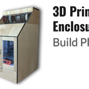 3D Printer Enclosure Plan Print File, CNC Enclosure Plan Print Files, Prusa Enclosure Building Plan, DIY Build plans