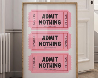 Admit Nothing Ticket Print – Funny Retro Wall Art (Digital Download)