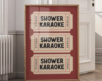 Shower Karaoke Ticket Print, Funny Bathroom Art (Digital Download)